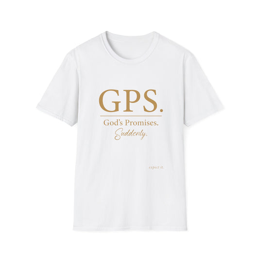 GPS God's Promises Suddenly T-Shirt | Christian Faith Typography Tee